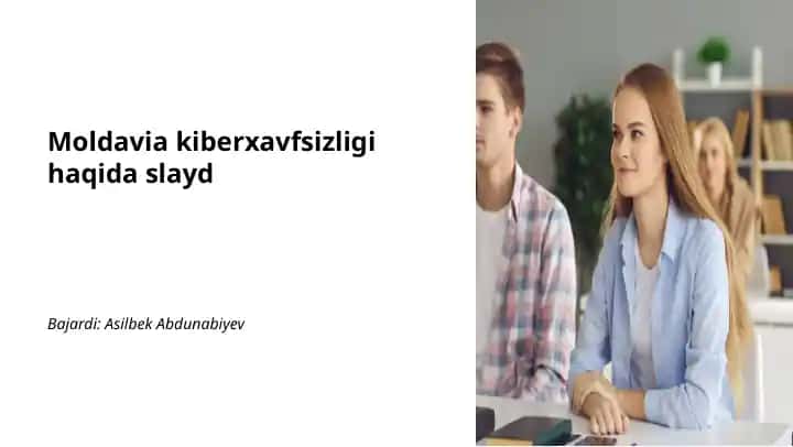 Moldavia kiberxavfsizligi haqida slayd