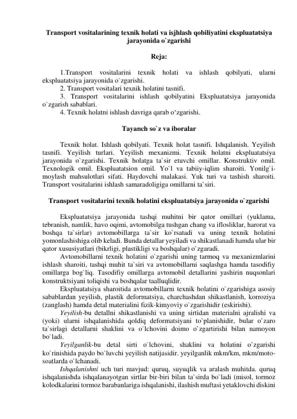 Transport vositalarining texnik holati va ishlash qobiliyatini ekspluatatsiya jarayonida o`zgarishi