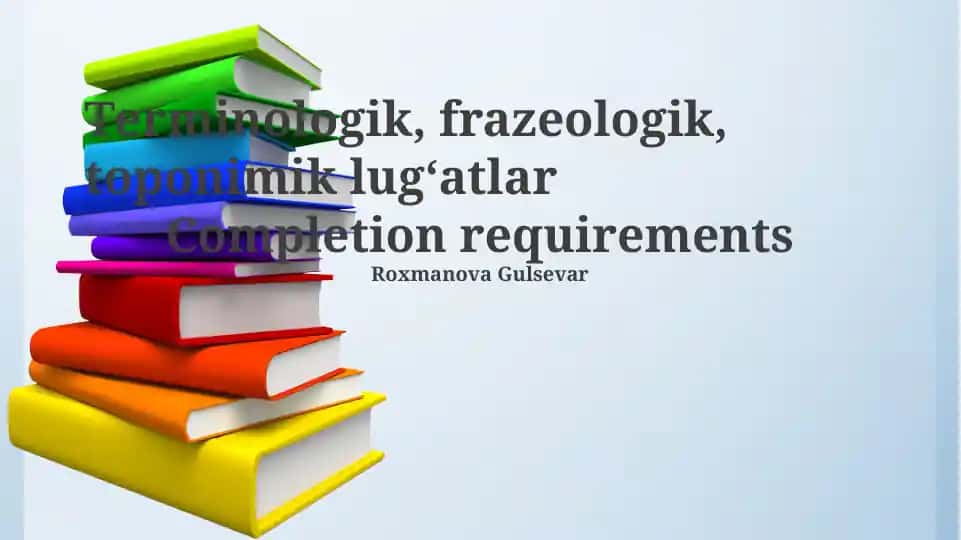 Terminologik, frazeologik, toponimik lug‘atlar