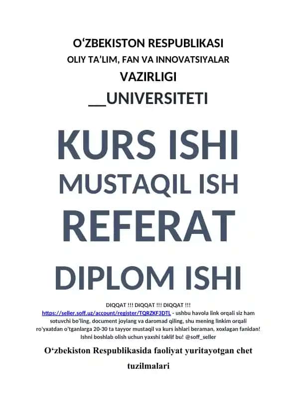 Referat: O‘zbekiston Respublikasida faoliyat yuritayotgan chet el tuzilmalari