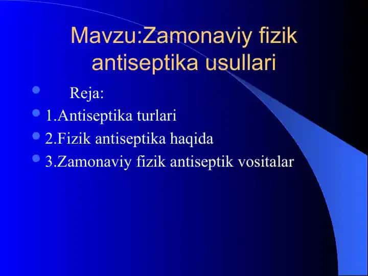 Zamonaviy fizik antiseptika usullari