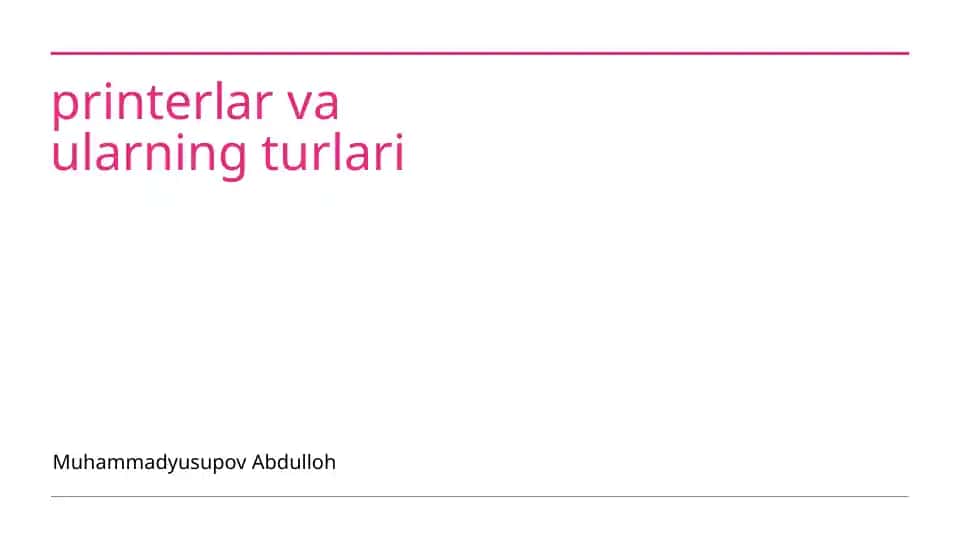 Printerlar va ularning turlari
