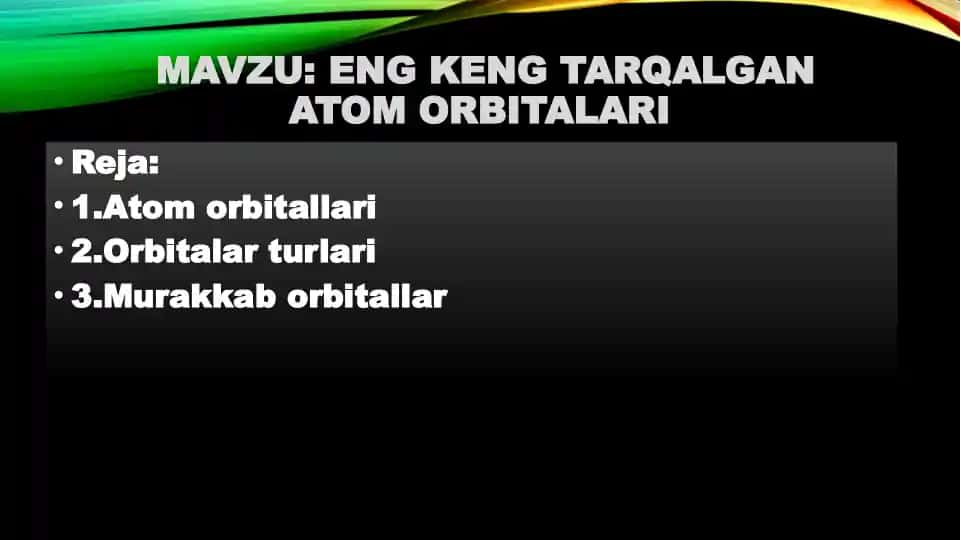 Eng keng tarqalgan atom orbitalari
