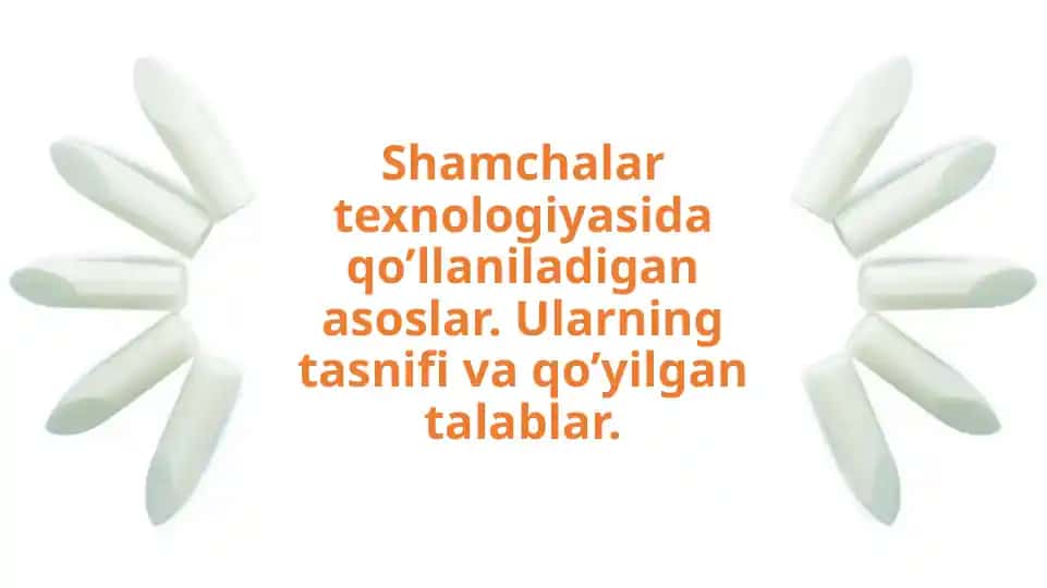 Shamchalar texnologiyasi