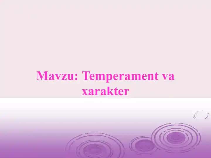 Temperament va xarakter