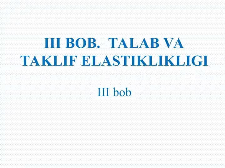 Talab va taklif elastikligi