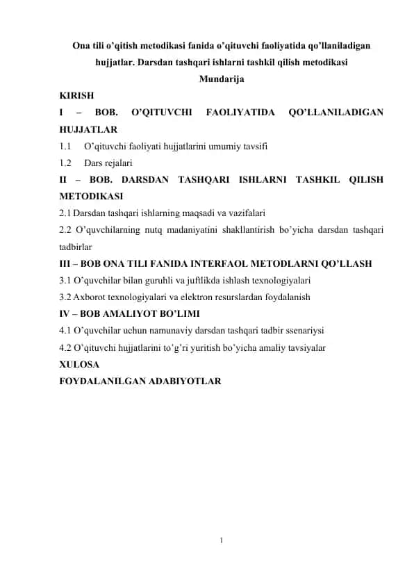 Ona tili o’qitish metodikasi fanida o’qituvchi faoliyatida qo’llaniladigan hujjatlar. Darsdan tashqari ishlarni tashkil qilish metodikasi