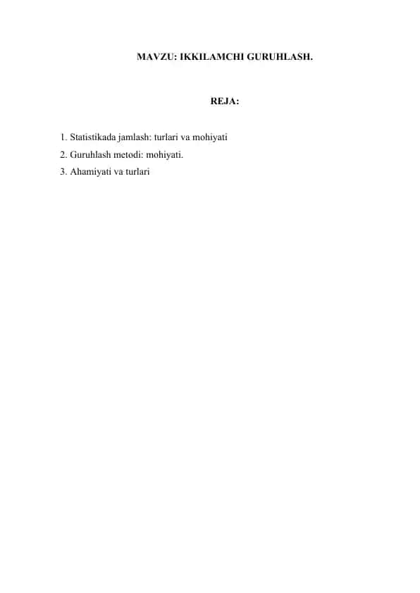 Statistikada jamlash: turlari va mohiyati