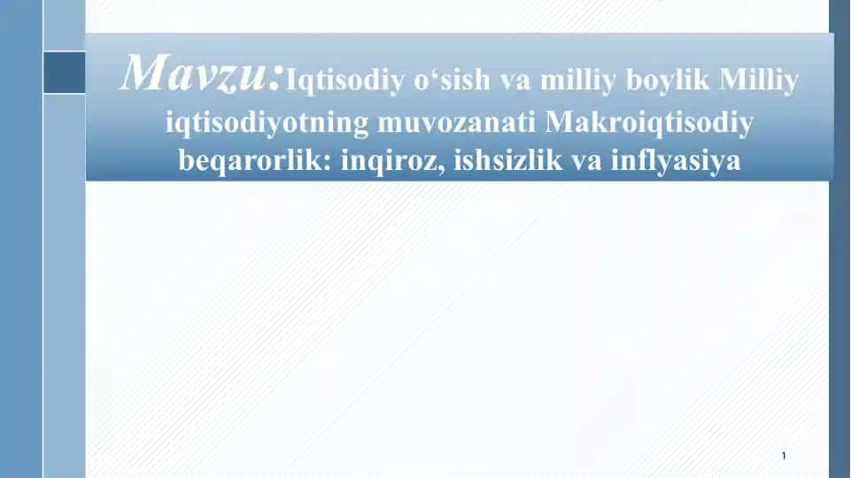 Iqtisodiy o‘sish va milliy boylik