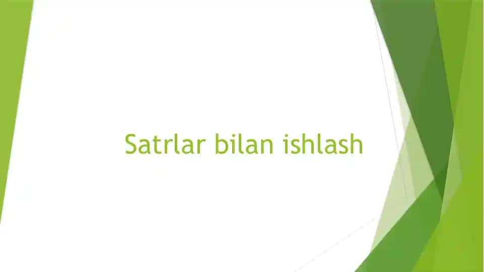 Satrlar bilan ishlash