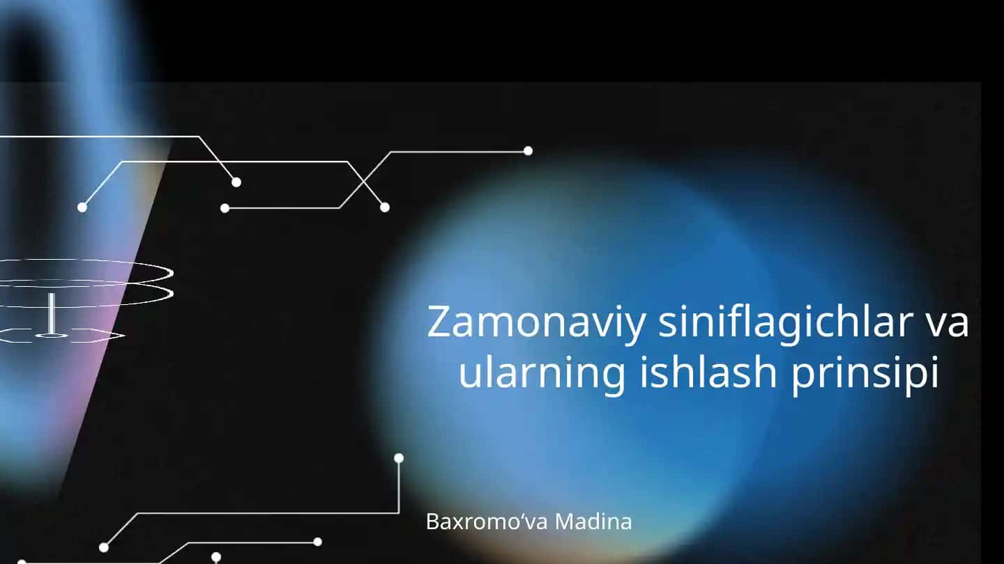 Zamonaviy siniflagichlar va ularning ishlash prinsipi