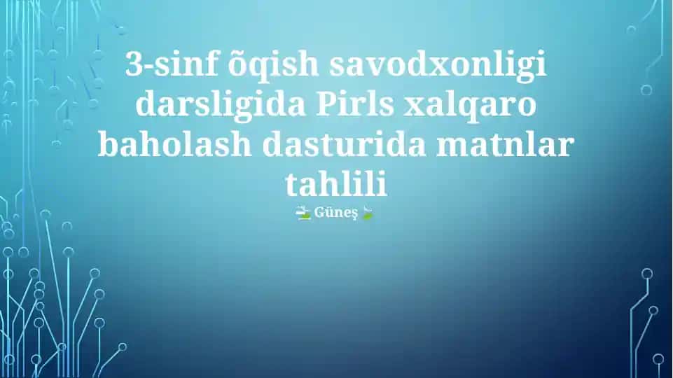 PIRLS Baholash Umumiy Ko'rinishi