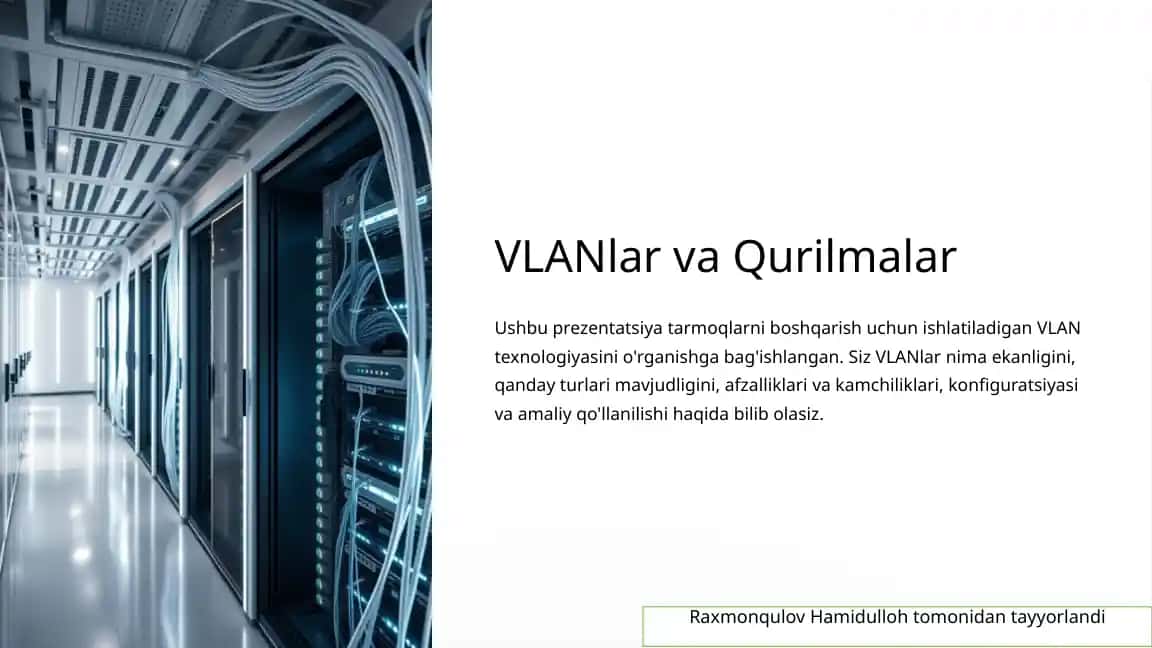 VLANlar va Qurilmalar