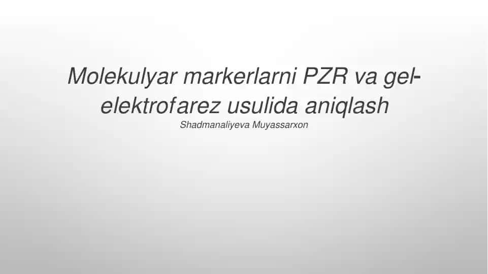Molekulyar markerlarni PCR yordamida ko'paytirish