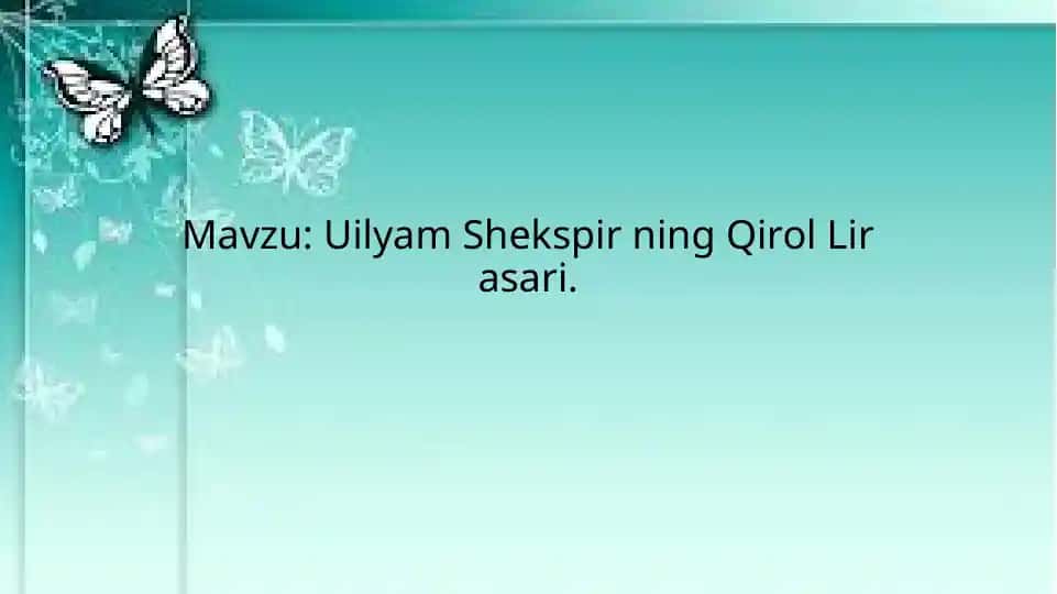 Uilyam Shekspir ning Qirol Lir asari