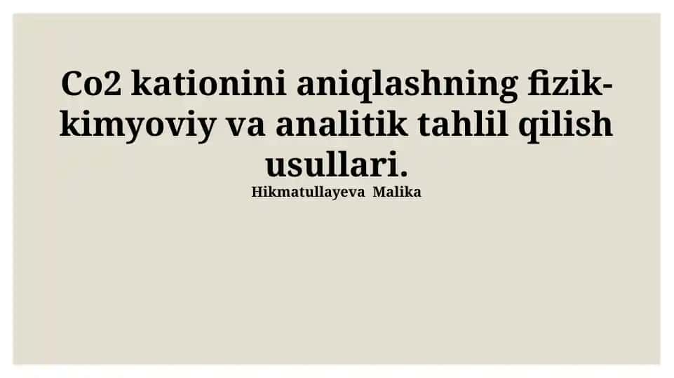 CO2 kationini aniqlashning fizik-kimyoviy va analitik tahlil usullari
