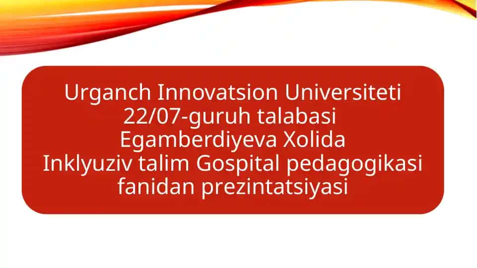 Inklyuziv ta’lim va uning mohiyati