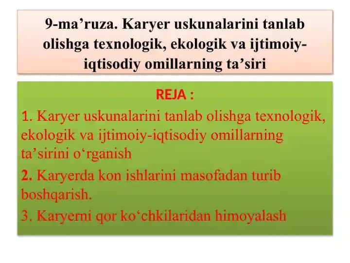 Karyer uskunalarini tanlab olishga texnologik, ekologik va ijtimoiy-iqtisodiy omillarning taʼsiri