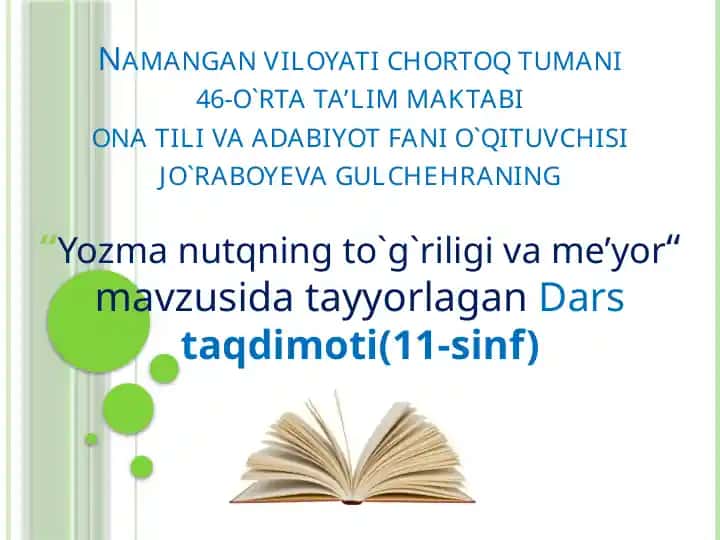 Yozma Nutqning To'g'riligi va Me'yor Dars Taqdimoti (11-sinf)