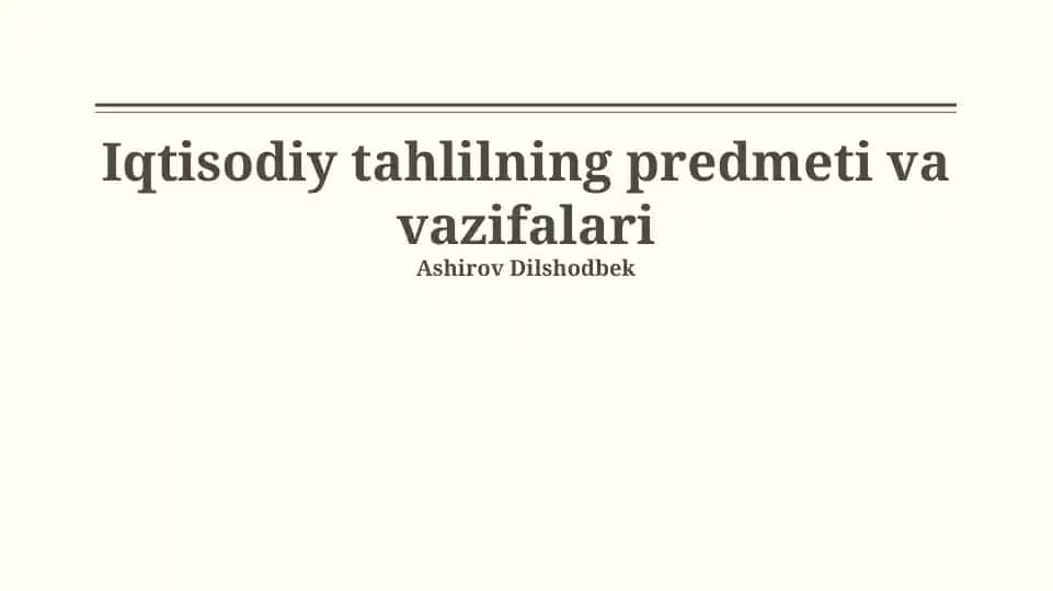Iqtisodiy tahlilning predmeti va vazifalari
