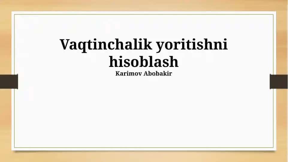Vaqtinchalik yoritishni hisoblash