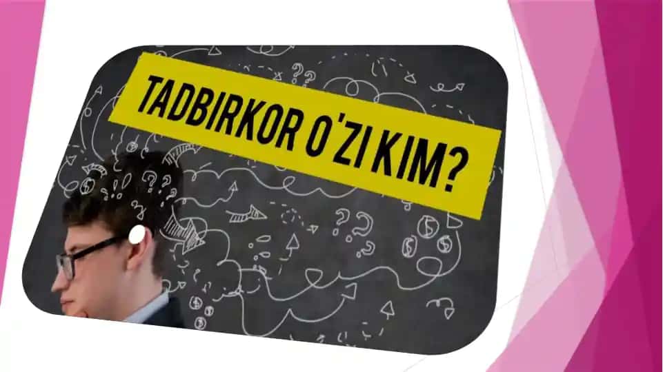 Kichik biznes va tadbirkorlik tushunchalari, ularning mohiyati va mazmuni