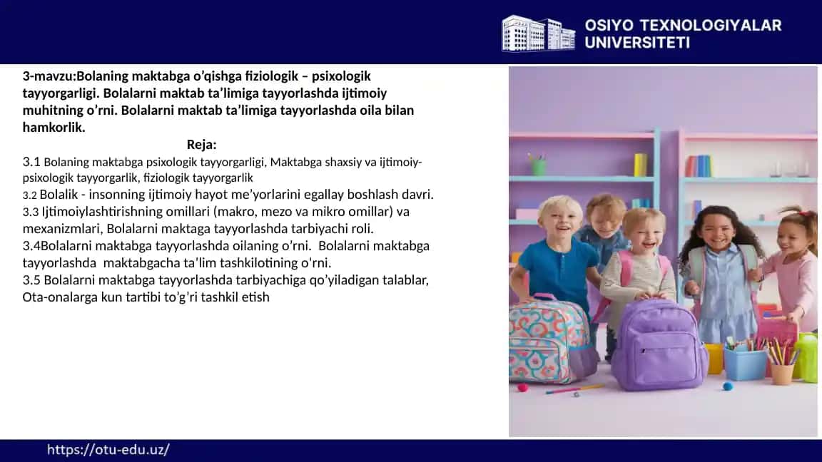 Bolaning maktabga o’qishga fiziologik – psixologik tayyorgarligi