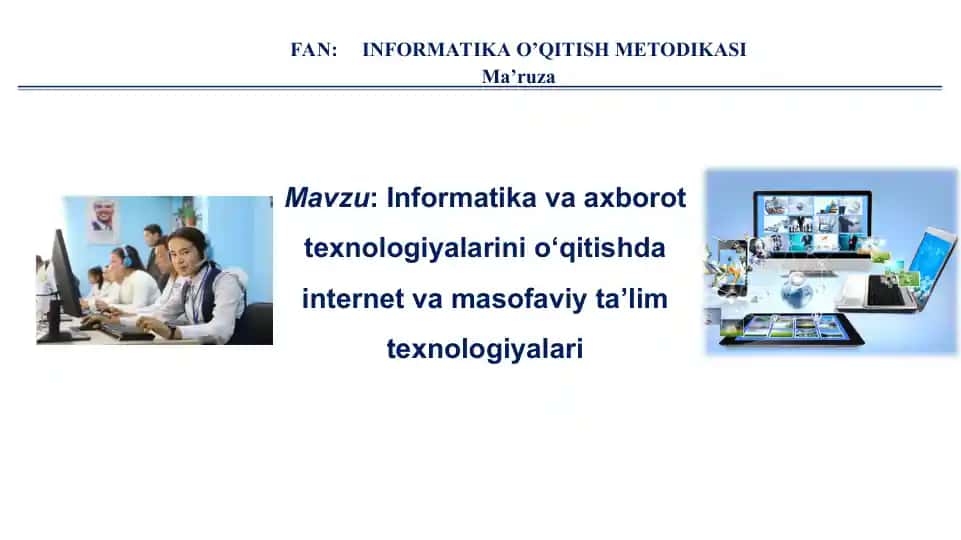 Masofaviy o‘qitish texnologiyalari