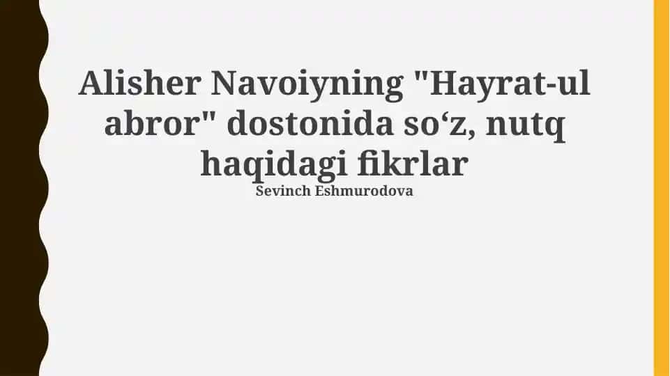 Alisher Navoiyning "Hayrat-ul Abror" dostonida so‘z, nutq haqidagi fikrlar
