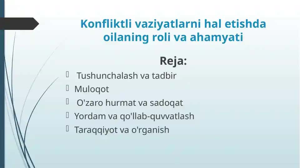 Konfliktli vaziyatlarni hal etishda oilaning roli va ahamyati