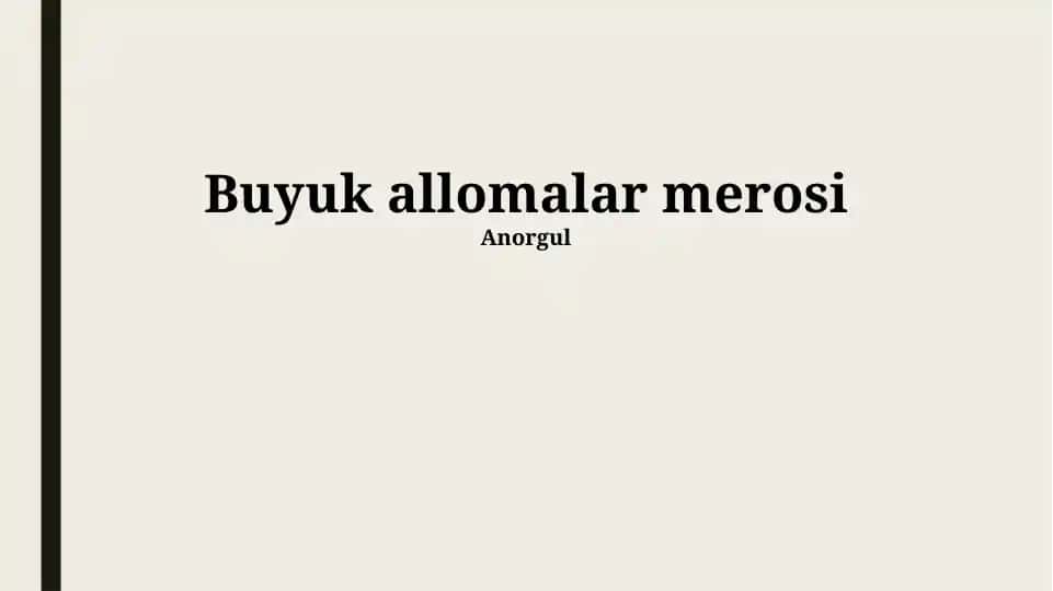 Buyuk allomalar merosi
