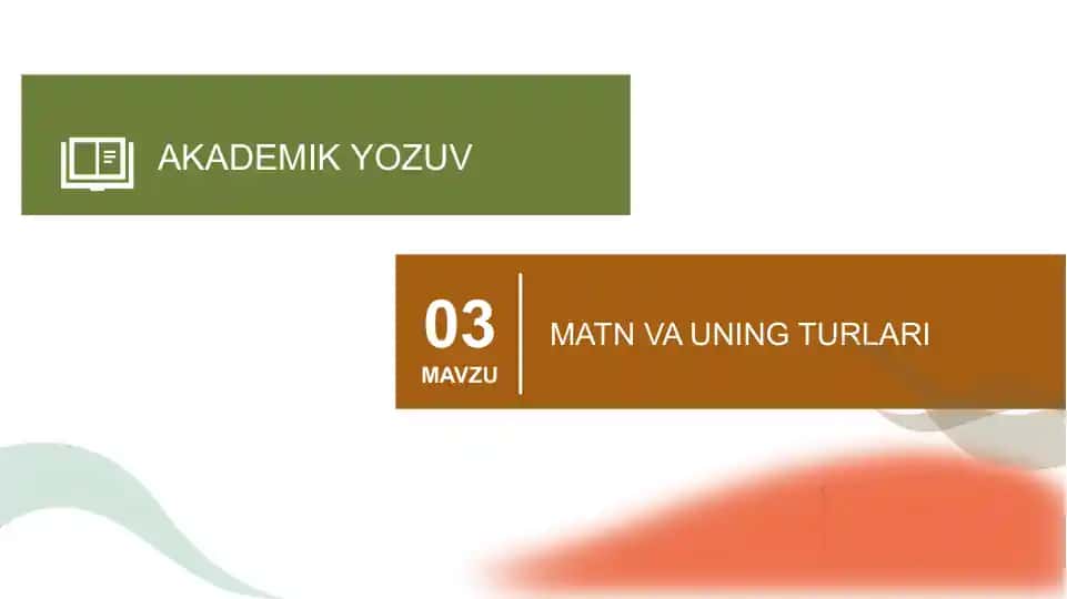 Akademik Yozuv va Matnning Turlari