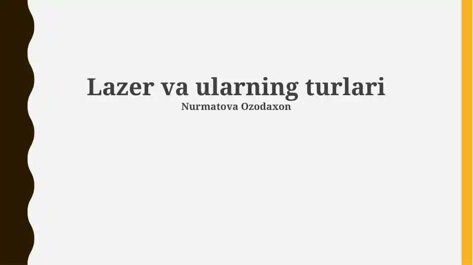 Lazer va ularning turlari