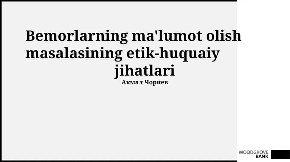 Bemorlarning ma'lumot olish masalasining etik-huquaiy jihatlari