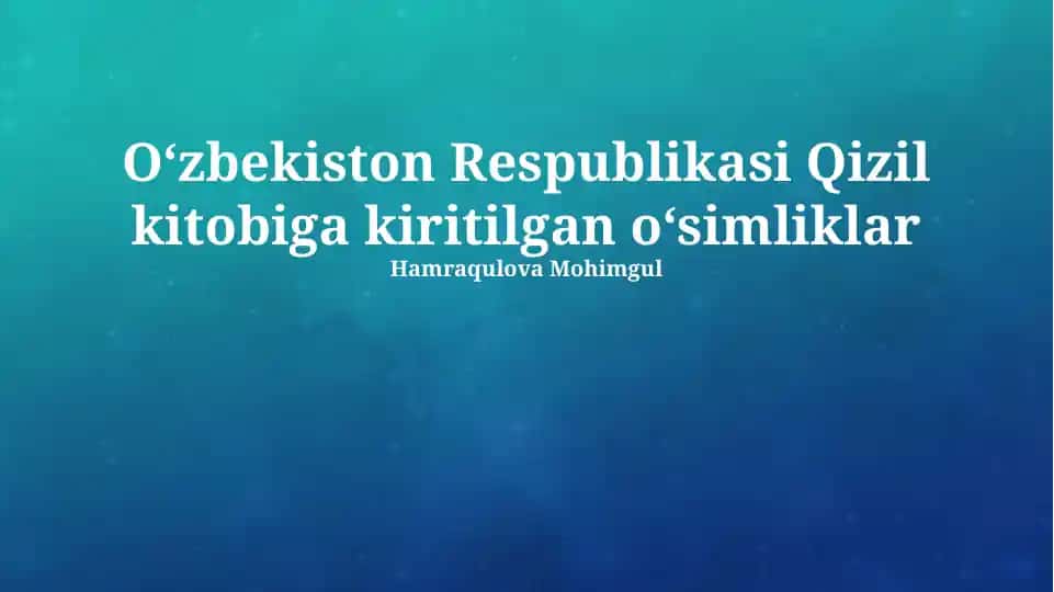 Oʻzbekiston Respublikasi Qizil kitobiga kiritilgan oʻsimliklar