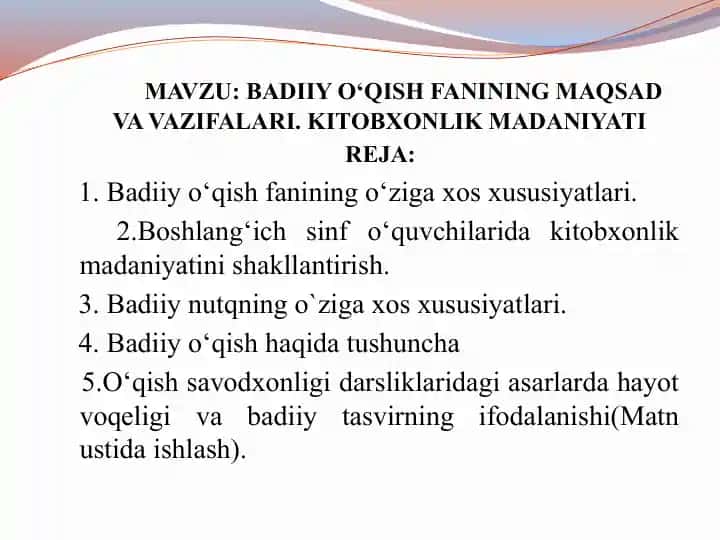 Badiiyo‘qish fanining maqsad va vazifalari