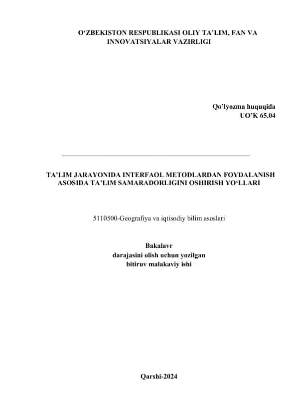 TA’LIM JARAYONIDA INTERFAOL METODLARDAN FOYDALANISH ASOSIDA TA’LIM SAMARADORLIGINI OSHIRISH YO‘LLARI