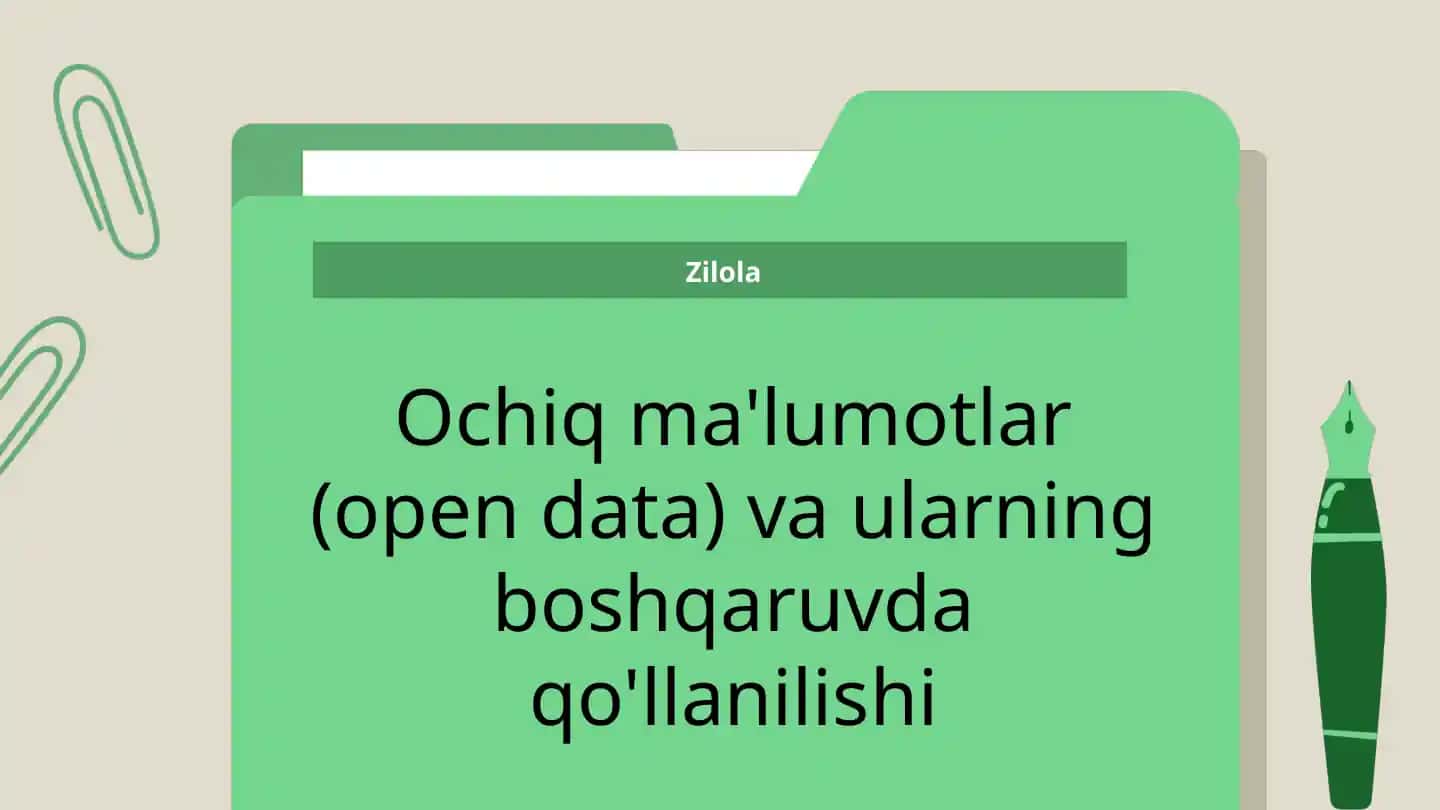 Ochiq ma'lumotlarning boshqaruvda qo'llanilishi