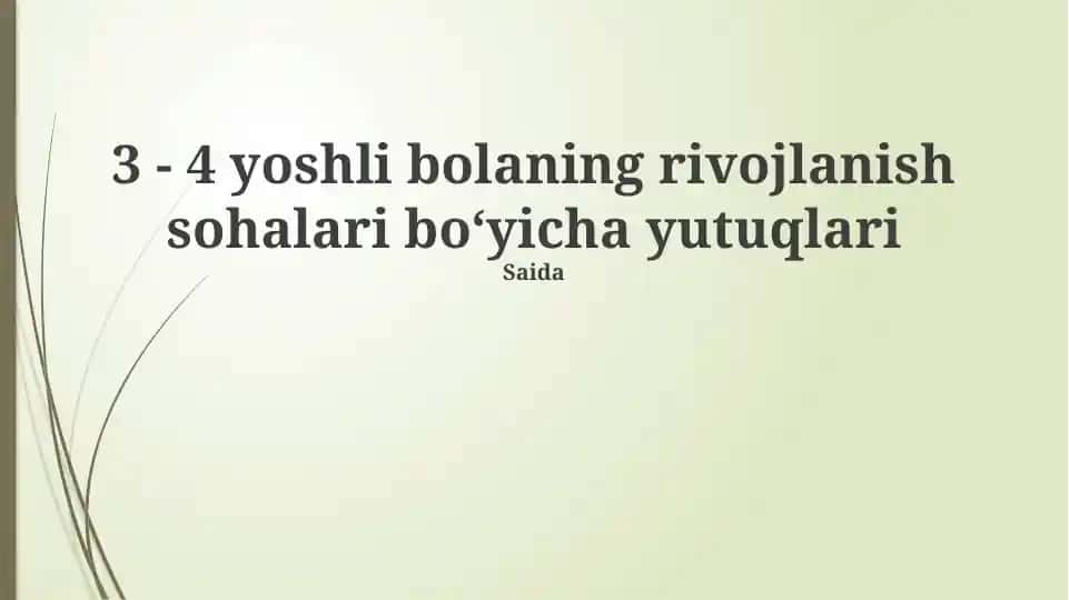 3 - 4 yoshli bolaning rivojlanish sohalari boʻyicha yutuqlari