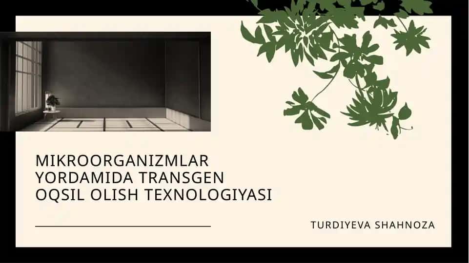 Mikroorganizmlar yordamida transgenoqsil olish texnologiyasi