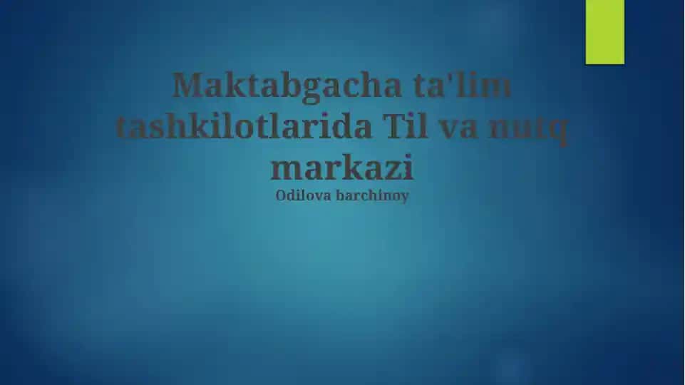 Maktabgacha ta'lim tashkilotlarida Til va nutq markazi