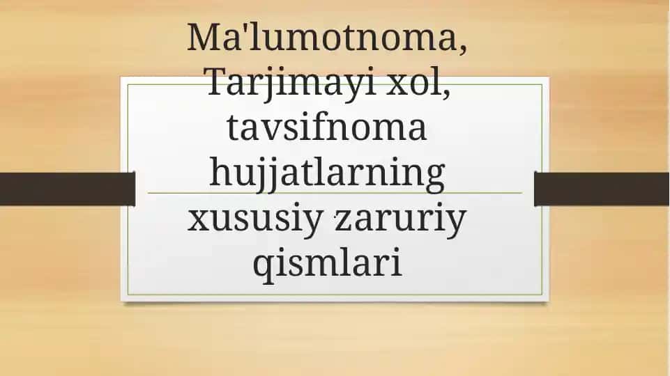 Ma'lumotnoma, Tarjimayi xol