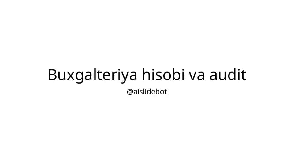 Buxgalteriya hisobi va audit