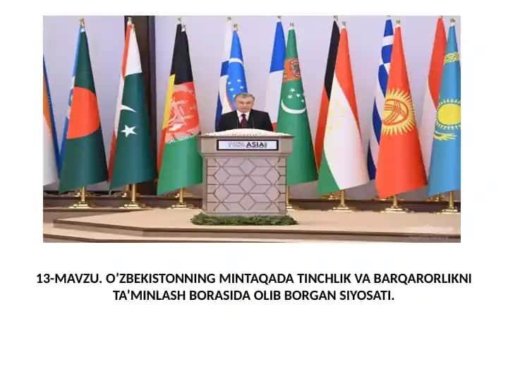 O‘zbekistonning mintaqada tinchlik va barqarorlikni ta’minlash siyosati