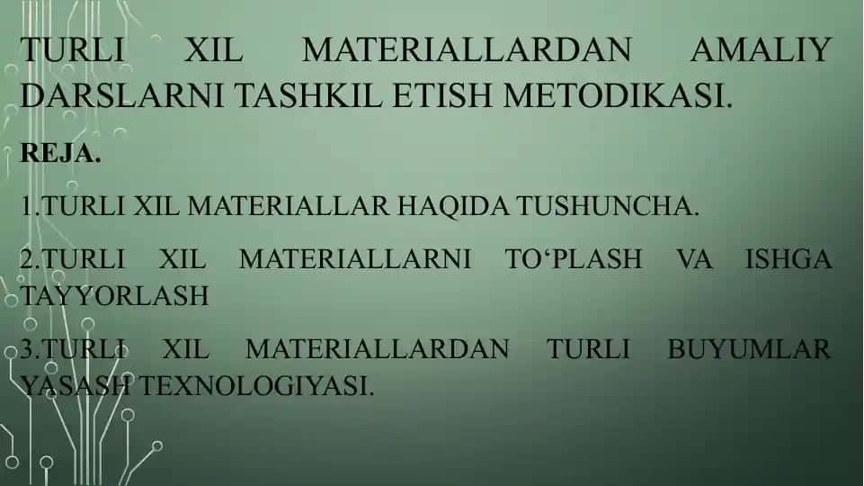 Turlixil materiallardan amaliydarslarni tashkilotish metodikasi