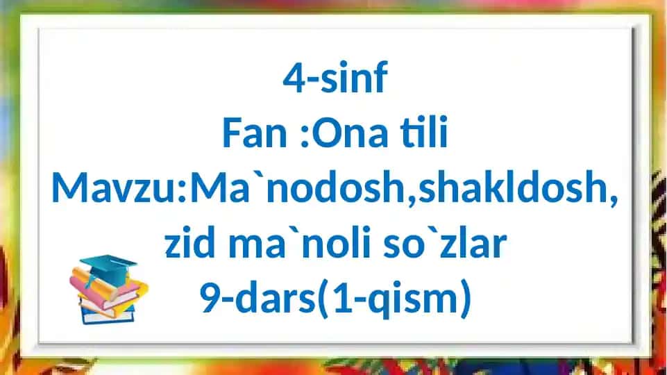 4-sinf Ona tili fanidan dars