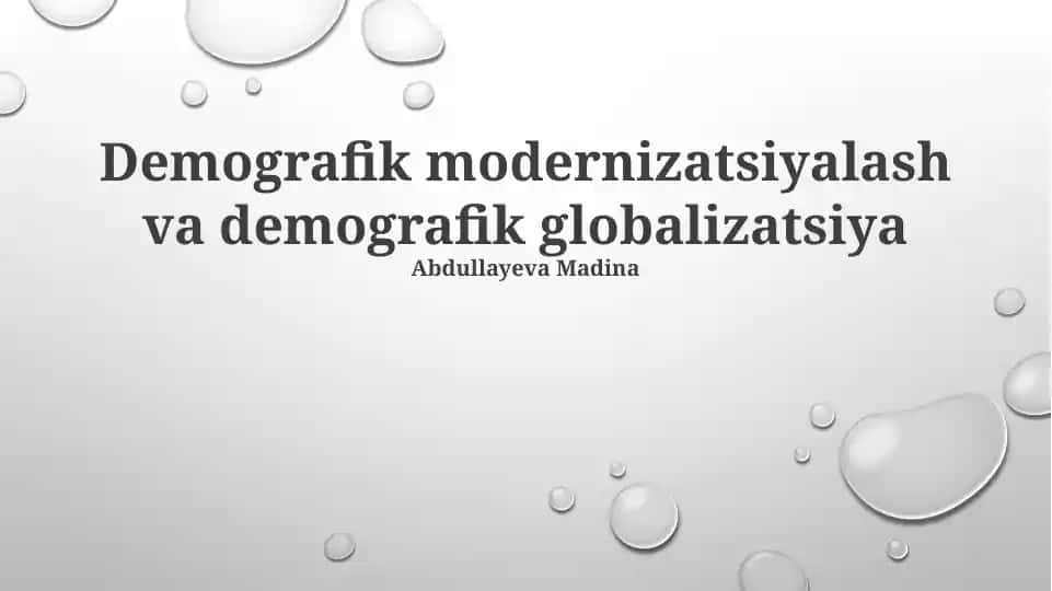 Demografik modernizatsiyalash va demografik globalizatsiya