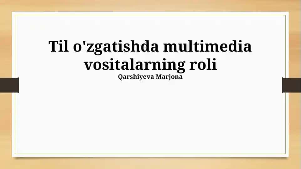 Multimedia vositalarining tarjimadagi roli