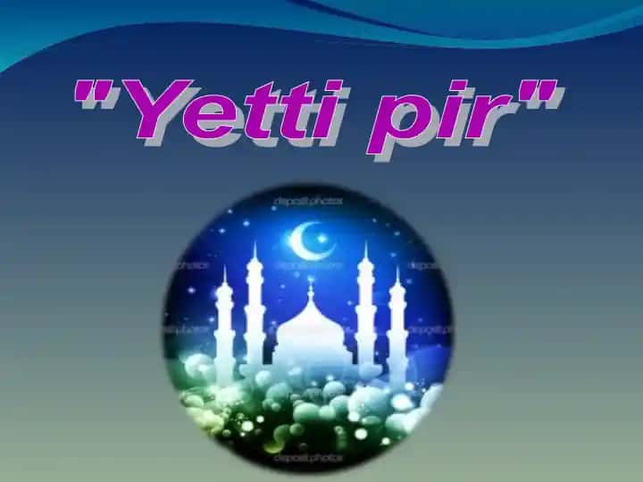 "Yetti Pir"