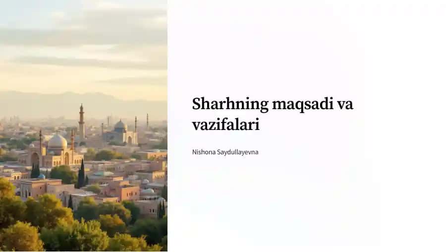 Sharhning maqsadi va vazifalari